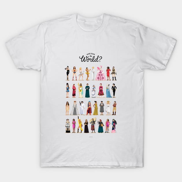 Who Run The World T-Shirt by Nour Tohme